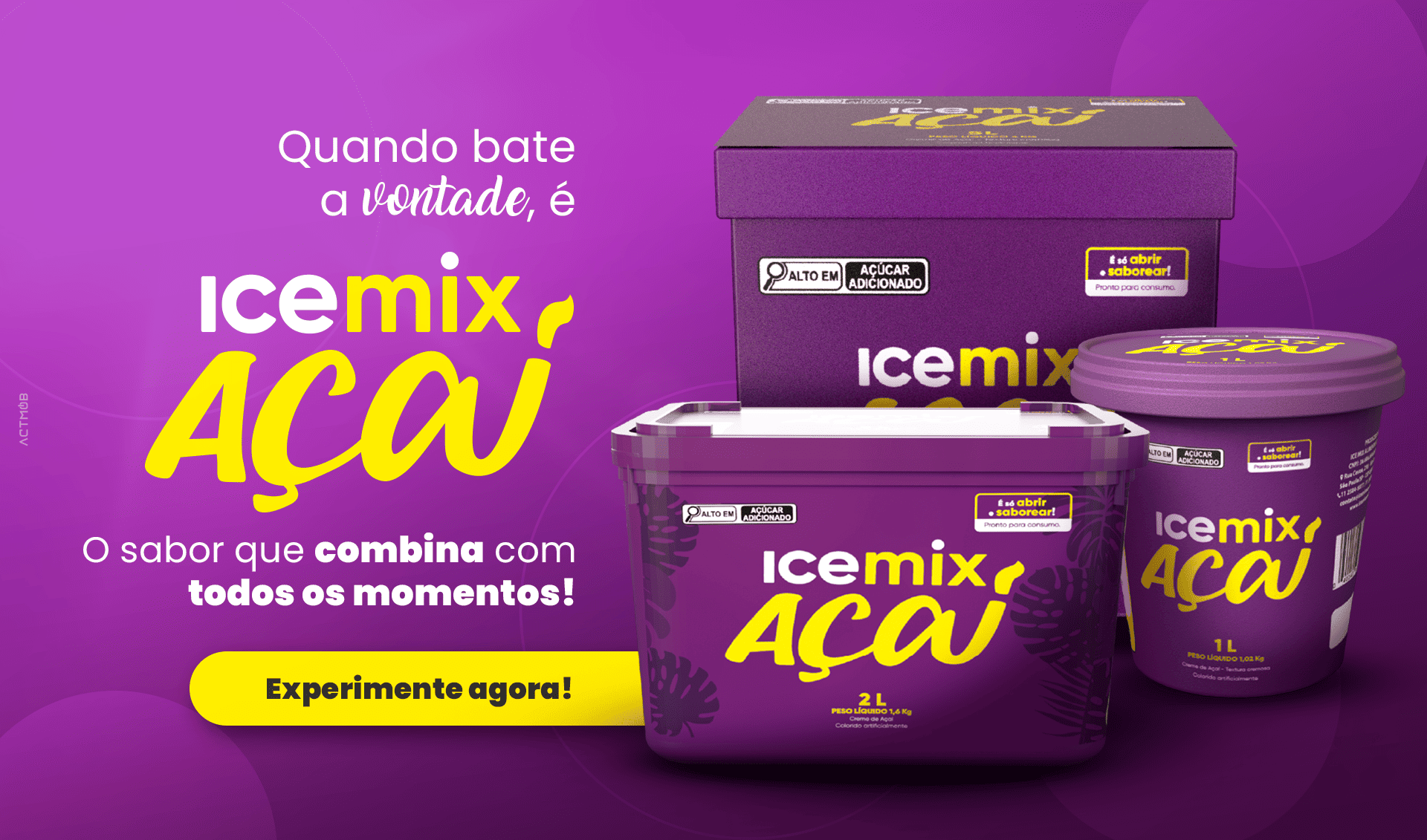 Quanto bate a vontade é Ice Mix